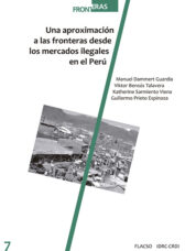 Una aproximación a las fronteras desde los mercados ilegales en el Perú