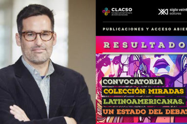 Proyecto del investigador José Carlos Silva entre ganadores de la convocatoria para colección «Miradas Latinoamericanas» de CLACSO